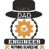I-Am-an-Engineer-Dad - Father Embroidery Design - FineryEmbroidery